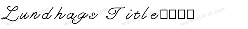 Lundhags Title字体转换
